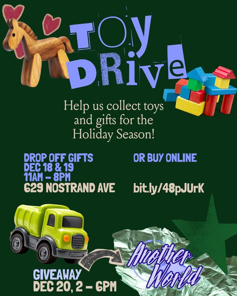 A festive flyer for a toy drive features toy blocks, a wooden horse, and a toy truck. It lists gift drop-off dates, address, an online link, and a giveaway event, with "Holiday Season" and "Another World" in bright text.