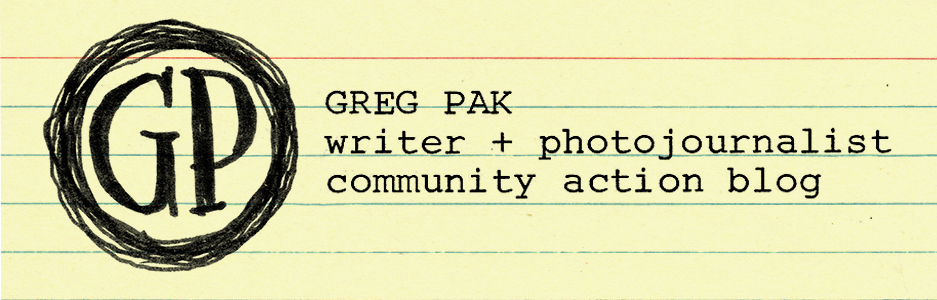 Graphic with the GP logo and text reading "Greg Pak / writer + photojournalist / community action blog"