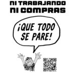 Ni escuela, ni trabajo, ni compras Drawing of an exasperated/angry person throwing up their hands and saying: ¡Que todo se pare! maydaystrong.org v1 - 04-19-2026 - © 2026 Greg Pak - zinefun.fyi
